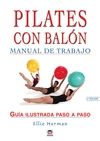 PILATES CON BALON. MANUAL DE TRABAJO