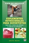 SUPLEMENTOS NUTRICIONALES PARA DEPORTISTAS - GUIA BOLSILLO