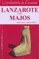 LANZAROTE Y LOS MAJOS
