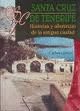 SANTA CRUZ DE TENERIFE. HISTORIAS Y AORANZAS ANTIGUA CIUDAD