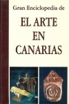 ARTE EN CANARIAS, EL. GRAN ENCICLOPEDIA