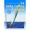 VELA LATINA CANARIA, LA