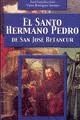 SANTO HERMANO PEDRO DE SAN JOSE DE BETANCUR, EL