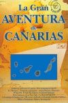 GRAN AVENTURA DE CANARIAS, LA