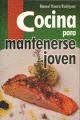 COCINA PARA MANTENERSE JOVEN