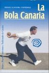 BOLA CANARIA, LA