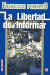 LIBERTAD DE INFORMAR, LA