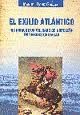 EXILIO ATLNTICO, EL