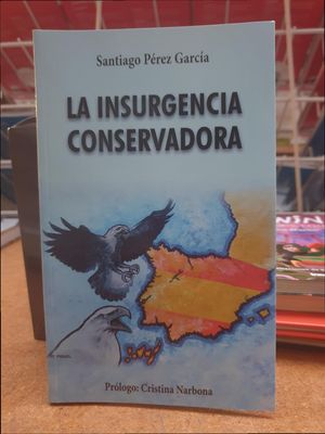 LA INSURGENCIA CONSERVADORA