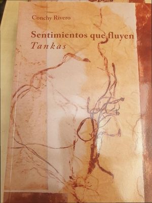 SENTIMIENTOS QUE FLUYEN. TANKAS
