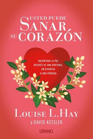 USTED PUEDE SANAR SU CORAZ�N