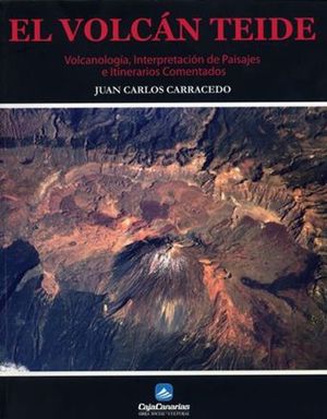 VOLCAN TEIDE. VOLCANOLOGIA,INTERPRETACION DE PAISAJES