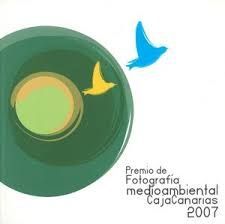 PREMIO DE FOTOGRAFA MEDIOAMBIENTAL CAJA CANARIAS 2007