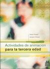 ACTIVIDADES ANIMACION PARA TERCERA EDAD