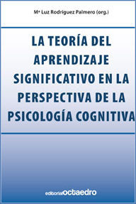 LA TEORA DEL APRENDIZAJE SIGNIFICATIVO EN LA PERSPECTIVA DE LA PSICOLOGA COGNI