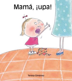MAMA, �UPA!