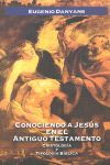 CONOCIENDO A JESS EN EL ANTIGUO TESTAMENTO