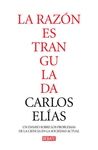 RAZON ESTRANGULADA, LA