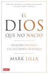 DIOS QUE NO NACIO, EL
