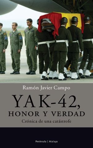 YAK-42, HONOR Y VERDAD.