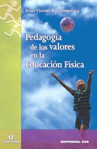 PEDAGOGIA DE LOS VALORES EN EDUCACION FSICA