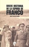 BREVE HISTORIA DE LA ESPA�A DE FRANCO