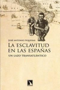 LA ESCLAVITUD EN LAS ESPAAS