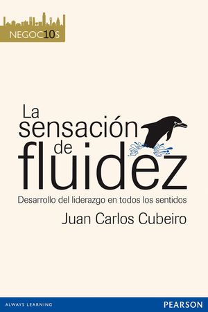 NEGOCIOS 10. LA SENSACIN DE FLUIDEZ