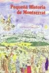 PEQUE�A HISTORIA DE MONTSERRAT