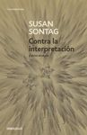CONTRA LA INTERPRETACION Y OTRO ENSAYOS