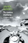 FIEBRE Y LANZA. TU ROSTRO MA�ANA 1