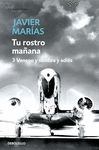 TU ROSTRO MA�ANA 3. VENENO Y SOMBRA Y ADIOS