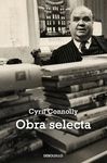 OBRA SELECTA. CYRIL CONNOLLY