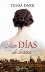 SIETE D�AS DE LOCURA