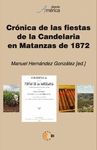 CRONICA DE LAS FIESTAS DE LA CANDELARIA EN MATANZAS EN 1872