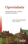 OPOWIADANIA. ANTOLOGIA DEL NUEVO CUENTO POLACO