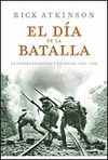 DIA DE LA BATALLA, EL