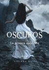 OSCUROS 4. LA PRIMERA MALDICION