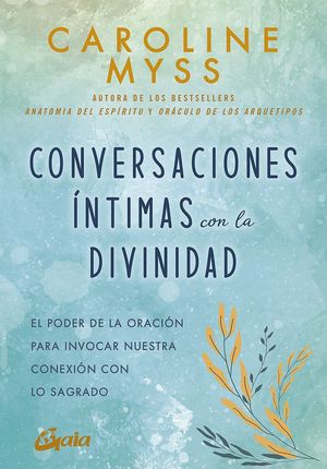 CONVERSACIONES �NTIMAS CON LA DIVINIDAD