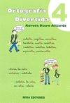 ORTOGRAF�A DIVERTIDA 4: LA LL. REPASAMOS B Y V