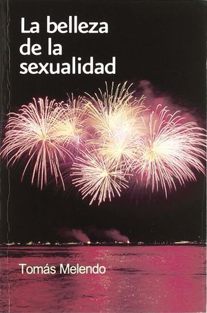 OFERTA LA BELLEZA DE LA SEXUALIDAD