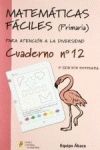 MATEMATICAS FACILES 12, EDUCACION PRIMARIA