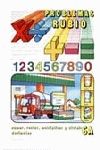 6A. PROBLEMAS RUBIO. SUMAR RESTAR MULTIPLICAR DIVIDIR DECIMALES
