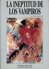 INEPTITUD DE LOS VAMPIROS, LA