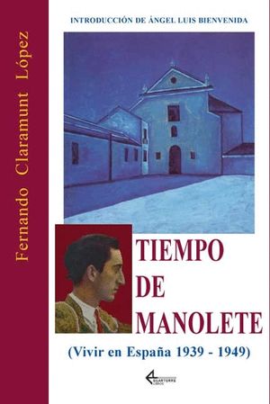 OFERTA. TIEMPO DE MANOLETE (VIVIR EN ESPAA 1939-1949)