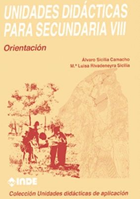 VIII. ORIENTACI�N. UNIDADES DID�CTICAS PARA SECUNDARIA VIII