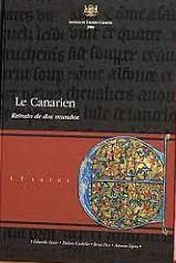 LE CANARIEN. RETRATOS DE DOS MUNDOS