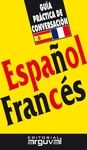 GUIA PRACTICA DE CONVERSACION ESPA�OL-FRANCES