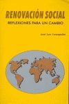 RENOVACION SOCIAL. REFLEXIONES PARA UN CAMBIO