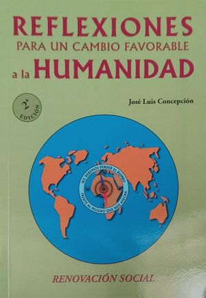 REFLEXIONES PARA UN CAMBIO FAVORABLE A LA HUMANIDAD